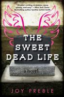 The Sweet Dead Life 1616951508 Book Cover