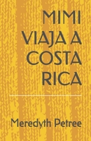 MIMI VIAJA A COSTA RICA (Spanish Edition) B0GQN1G8B4 Book Cover