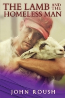 The Lamb and the Homeless Man 1722663553 Book Cover