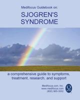 Medifocus Guidebook on: Sjogren's Syndrome 1981290893 Book Cover