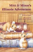 Mitt and Minn's Illinois Adventure 1587263068 Book Cover