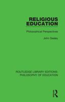 Religious Education: Philosophical Perspectives 1138695343 Book Cover