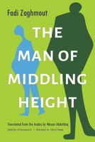 The Man of Middling Height 0815611854 Book Cover