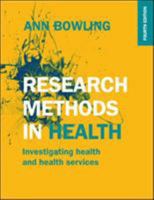 Research Methods in Health: Investigating Health and Health Services 0335233643 Book Cover