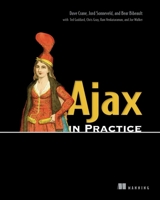 Ajax in Practice 1932394990 Book Cover