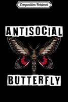 Composition Notebook: AntiSocial Butterfly Light 1700247786 Book Cover