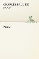 Zizine (Classic Reprint) 2011849217 Book Cover