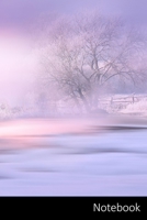 Notebook: Naturaleza, Paisaje, Invierno, La D�cada De Cuento De Invierno Cuaderno / Diario / Libro de escritura / Notas - 6 x 9 pulgadas (15.24 x 22.86 cm), 150 p�ginas, superficie brillante. 1707900272 Book Cover