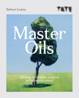 Tate: Master Oils 1781576556 Book Cover