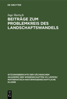 Beiträge Zum Problemkreis Des Landschaftswandels 3112498879 Book Cover