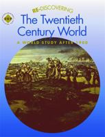 Re-discovering the Twentieth Century World: A World Study After 1900: Pupil's Book (Re-Discovering the Past) 0719585481 Book Cover