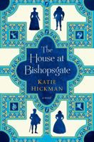 The House at Bishopsgate 1608199452 Book Cover