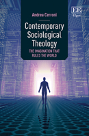 Contemporary Sociological Theology: The Imagination That Rules the World 1800882890 Book Cover