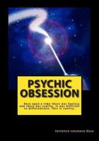 Psychic Obsession: After being beaten into a coma Sam rises in his subtle body/etheric double/ghostly body and starts to interact with the world around him. 1493681656 Book Cover