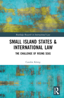 Small Island States & International Law 1032204427 Book Cover