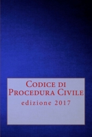 Codice di Procedura Civile: edizione 2017 1986264394 Book Cover