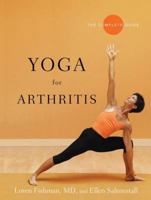 Yoga for Arthritis: The Complete Guide 0393330583 Book Cover