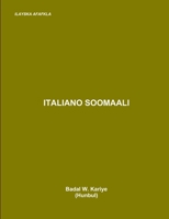 ITALIANO SOOMAALI 1304349470 Book Cover