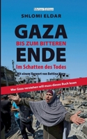 GAZA - bis zum bitteren Ende (German Edition) 3759731422 Book Cover