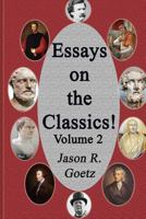 Essays on the Classics! 1493781537 Book Cover