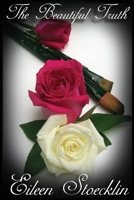 The Beautiful Truth 1463786212 Book Cover
