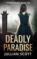 Deadly Paradise 1546539735 Book Cover