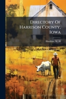 Directory Of Harrison County, Iowa 1176121871 Book Cover