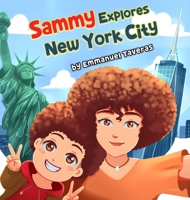 Sammy Explores New York City B0FYH4JPJD Book Cover