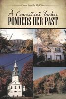 A Connecticut Yankee Ponders Her Past 1496913094 Book Cover