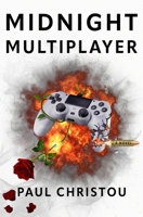 Midnight Multiplayer B0FR3FMX57 Book Cover