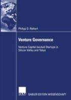Venture Governance: Venture Capital-Backed Startups in Silicon Valley and Tokyo 3824479915 Book Cover