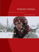 Turkish Cinema: Identity, Distance and Belonging 1861893701 Book Cover