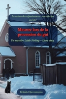 Meurtre lors de la procession du gui: La saison des réjouissances... ou celle des secrets? (Un Mystère Little Firling) (French Edition) 1997663996 Book Cover