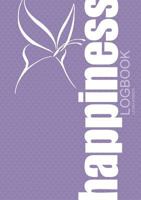 The Happiness Logbook 1312002093 Book Cover