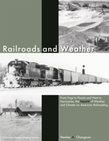 Railroads and Weather 187822073X Book Cover