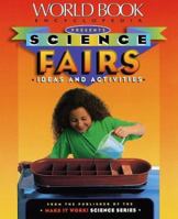 Science Fairs: Ideas and Activities (Science Fair) 0716644983 Book Cover