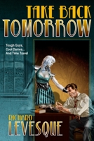 Take Back Tomorrow 1468191241 Book Cover