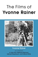 The Films of Yvonne Rainer (Theores of Representation and Difference) 0253205425 Book Cover