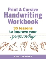 Print and Cursive Handwriting Workbook 1641524170 Book Cover
