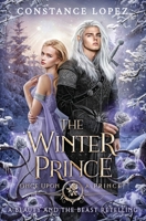 The Winter Prince: A Beauty and the Beast Retelling B0CKVDQVWZ Book Cover