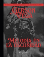 Melodía en la Oscuridad: Antología poética B0BF6T5HHL Book Cover