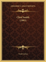 Chief Sealth 1021434515 Book Cover