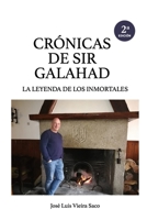 Crónicas de Sir Galahad: La leyenda de los inmortales 8409363232 Book Cover