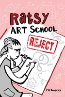 Ratsy, Art School Reject 1006883312 Book Cover