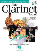 Play Clarinet Today!: Level 1 Play Today Plus Pack 063402888X Book Cover