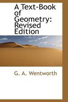A Text-Book of Geometry 1481196901 Book Cover