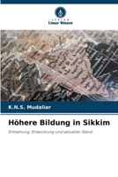 Höhere Bildung in Sikkim (German Edition) 6207888227 Book Cover