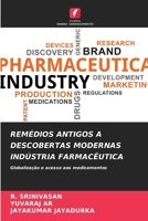 Remédios Antigos a Descobertas Modernas Indústria Farmacêutica (Portuguese Edition) 6209305555 Book Cover