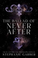 The Ballad of Never After 1250268435 Book Cover