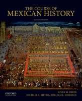 The Course of Mexican History 0190659017 Book Cover